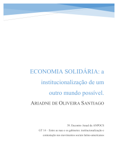 ECONOMIA SOLIDÁRIA: a institucionalização de um outro mundo