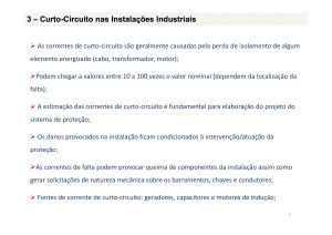 3 – Curto-Circuito nas Instalações Industriais Circuito nas