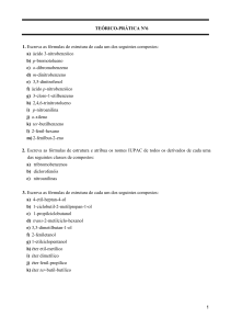 1 TEÓRICO-PRÁTICA Nº6 1. Escreva as fórmulas de estrutura de