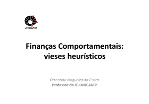 Aula 12 Finanças Comportamentais e Vieses Heurísticos [Modo de