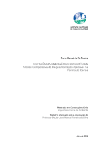 A EFICIÊNCIA ENERGÉTICA EM EDIFÍCIOS Análise Comparativa