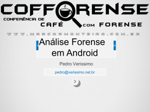 Forense em SmartPhones – Descobrindo a