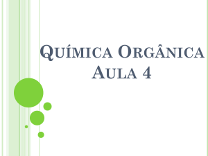 Química Orgânica Aula 4