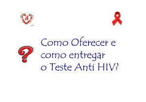6 Como oferecer e como entregar o resultado do teste anti-HIV