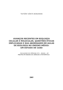 AVANÇOS RECENTES EM BIOLOGIA CELULAR E MOLECULAR