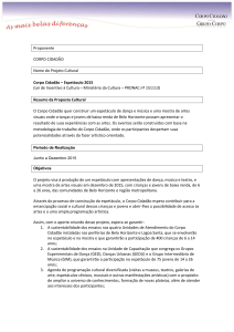 Proponente CORPO CIDADÃO Nome do Projeto Cultural Corpo