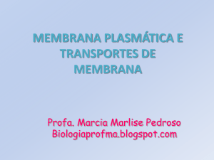 Membrana celular e transporte transmembranar II