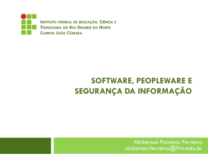 software, peopleware e segurança da informação