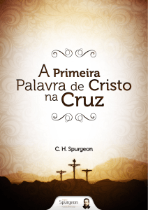 A Primeira Palavra de Cristo na Cruz