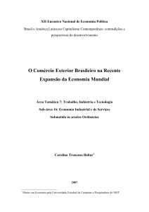 O Comércio Exterior Brasileiro na Recente Expansão da