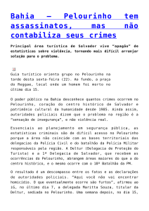 Pelourinho tem assassinatos, mas não contabiliza seus crimes