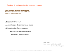 Capítulo IV – Comunicação entre processos . Sockets UDP e TCP