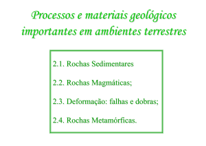 Processos e materiais geológicos importantes em ambientes