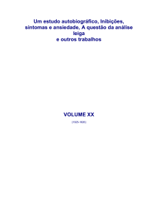 Um estudo autobiográfico, Inibições, sintomas e ansiedade