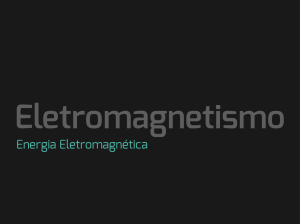 Energia Eletromagnética