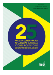 25 anos da Constituição Influências jurídicas, atores políticos e