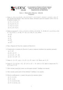 Lista 1 - Matemática Discreta - 2014/01 Conjuntos 1. Sejam A = 10,1