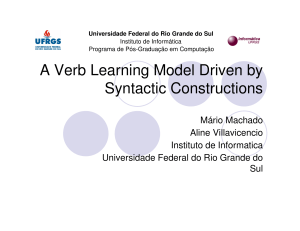 A Verb Learning Model Driven By Syntatic Constructions