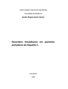 Desordens tireoideanas em pacientes portadores de Hepatite C.