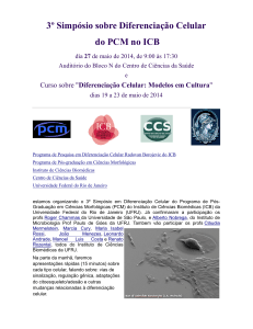3º Simpósio sobre Diferenciação Celular do PCM no ICB - PCM-UFRJ
