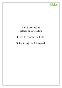 FAULDVINCRI (sulfato de vincristina) Libbs Farmacêutica