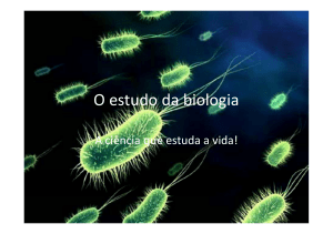 O estudo da biologia