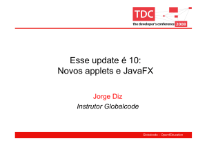 Esse update é 10: Novos applets e JavaFX