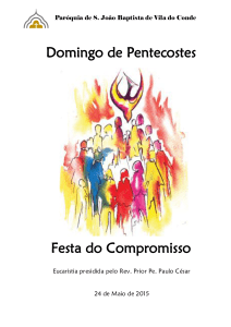 Domingo de Pentecostes Festa do Compromisso