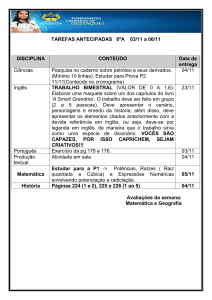 TAREFAS ANTECIPADAS 6ºA 03/11 a 06/11 Avaliações da semana