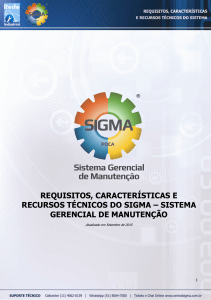 Requisitos, Características e Recursos do SIGMA