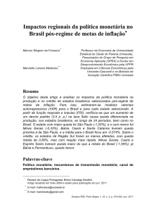 Impactos regionais da política monetária no Brasil pós