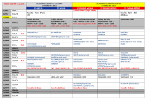 MÊS E DIA DA SEMANA 9º ANO A 9º ANO B 1º ENSINO MÉDIO 2º