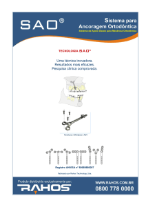 Sistema de Apoio Ósseo para Mecânica Ortodôntica (SAO®): uma