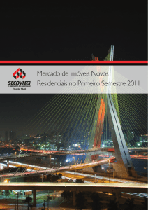 Mercado de Imóveis Novos Residenciais no Primeiro Semestre 2011