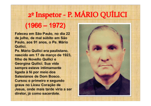 Faleceu em São Paulo, no dia 22 de julho, de mal súbito em São