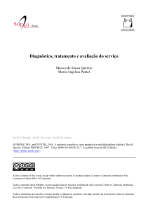 Diagnóstico, tratamento e avaliação do serviço