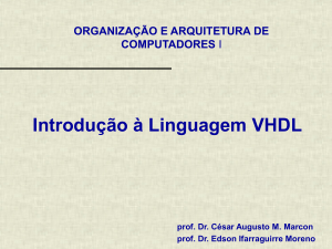 Introdução à Linguagem VHDL