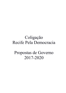 Coligação Recife Pela Democracia Propostas de Governo 2017-2020