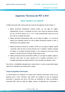 Aspectos Técnicos do PET e KtV Maria Claudia Cruz Andreoli