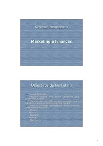 Marketing e Finanças Objectivos de Marketing