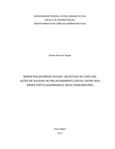 marketing em mídias sociais: um estudo de caso das ações de