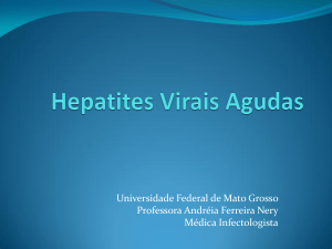 Hepatites Virais Agudas - Acadêmicos de Medicina 8° Período