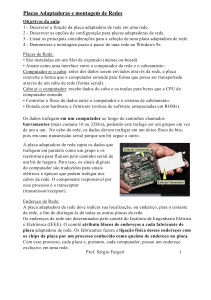 C:\aulas\Ipep\Redes\Placas Adaptadoras e Montagem de redes.exe