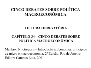 9 - M - Debates sobre Política Macroeconômica