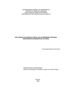 Exploração do serviço postal pelas empresas privadas: inexistência