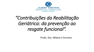 “Contribuições da Reabilitação Geriátrica: da prevenção ao resgate