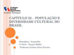 CAPÍTULO 18 – POPULAÇÃO BRASILEIRA: ETNIA