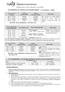 Atentem ainda para: Dia 21/03 - Prova Substitutiva – das 14h às 17h