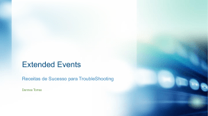Receitas para Troubleshooting com Extended Events no SQL Server