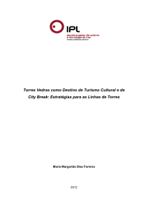 Torres Vedras como Destino de Turismo Cultural e de City Break